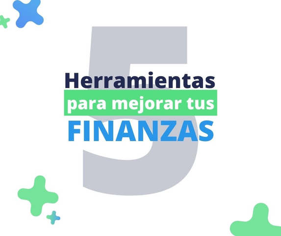 Top 5 de Herramientas para mejorar tus finanzas