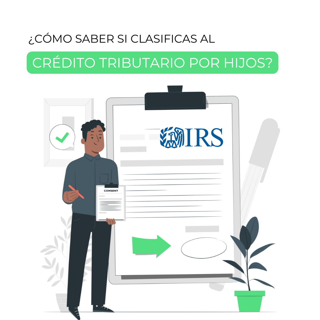 ¿Cómo saber si clasificas para el crédito tributario por hijos?