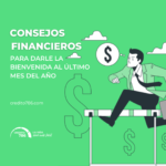 Consejos financieros para darle la bienvenida al último mes del año